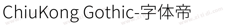 ChiuKong Gothic字体转换